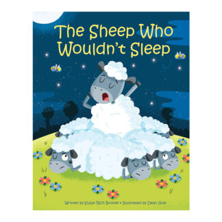The Sheep Who Wouldn't Sleep Sunbird Children's Silly Picture Book