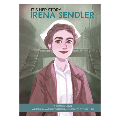 It's Her Story Irena Sendler A Graphic Novel Sunbird Children's Book