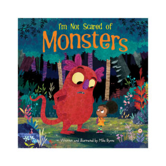 I'm Not Scared of Monsters Sunbird Children's Silly Picture Book