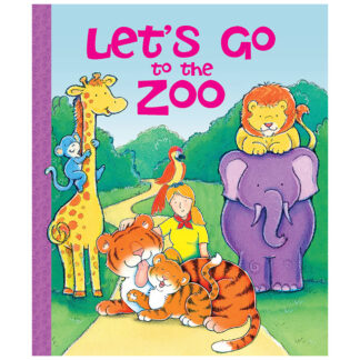 Let's Go to the Zoo Sequoia Children's Publishing Zoology Book