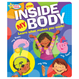 Active Minds Inside My Body Sequoia Children's Publishing Board Book