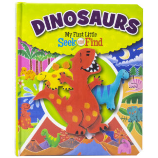 Dinosaurs My First Little Seek and Find Sequoia Children's Publishing Book