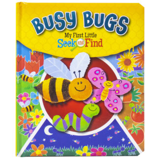 Busy Bugs My First Little Seek and Find Sequoia Children's Publishing