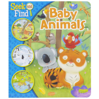 Baby Animals Seek and Find Sequoia Children's Publishing Book