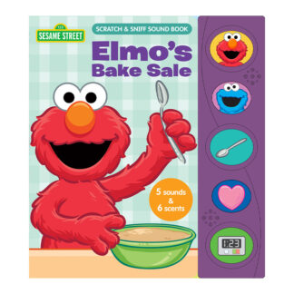 Sesame Street: Elmo's Bake Sale Children's Scratch & Sniff Sound Book