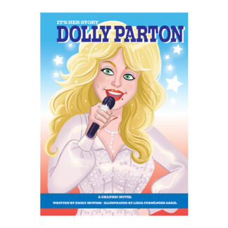 It's Her Story Dolly Parton A Graphic Novel Sunbird Children's book