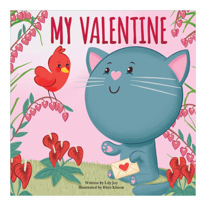 My Valentine (School & Library Edition) Sequoia Kids Media Book