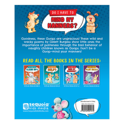 Do I Have to Mind My Manners? (School & Library Edition) Sequoia Kids Media Book