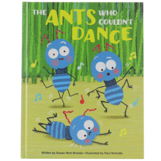 The Ants Who Couldn't Dance Sunbird Children's Picture Book