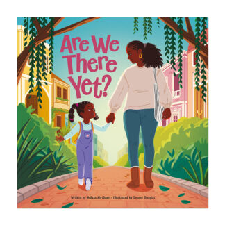 Are We There Yet? (School & Library Edition) Sequoia Kids Book