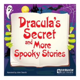Dracula's Secret and More Spooky Stories Audiobook Sequoia Kids Media