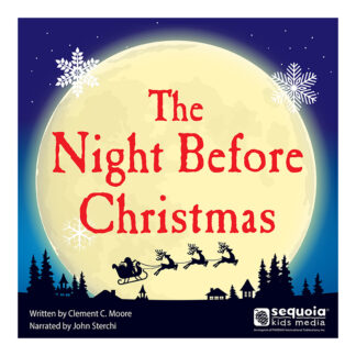 The Night Before Christmas Audiobook Sequoia Kids Media