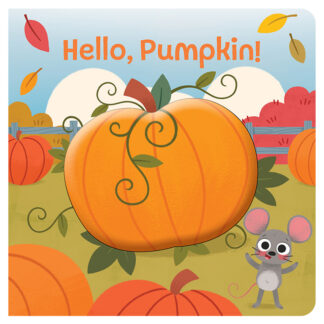 Hello, Pumpkin! Sunbird Books Children's Halloween Picture Book
