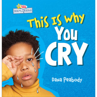 This Is Why You Cry (School & Library Edition) Sequoia Kids Media Book