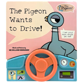 The Pigeon Wants to Drive! Pi Kids Steering Wheel Book